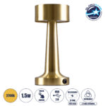 GloboStar® BELLA 76506 Επαναφορτιζόμενο Επιτραπέζιο Φωτιστικό Πορτατίφ LED 1.5W 105lm 120° DC 5V IP44 Θερμό Λευκό 2700K Dimmable Χρυσό Αλουμίνιο - Μ9 x Π9 x Υ21cm - 2 Xρόνια Εγγύηση